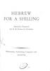 Hebrew for a shilling : specially prepared for H.M. Forces in Palestine.