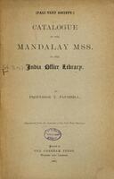 Catalogue of the Mandalay mss. in the India Office Library,.