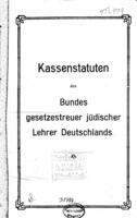 Kassenstatuten des Bundes gesetzestreuer jüdischer Lehrer Deutschlands.