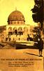 The Mosque of Omar, Jerusalem (Eretz Israel - Palestine) – הספרייה הלאומית
