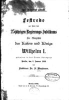 Festrede zur Feier des 25jährigen Regierungs-Jubiläums ... des Kaisers und Königs Wilhelm I / gehalten von S. Maybaum.