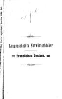 Notwörterbuch der französischen und deutschen Sprache für Reise, Lektüre und Konversation : in drei Teilen / zusammengestellt von Césaire Villatte.