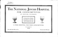 The National Jewish Hospital for Consumptives at Denver, Colorado : a free hospital for poor consumptives.