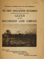Gezer and the Maccabaean Land Company : the first Anglo-Jewish settlement.