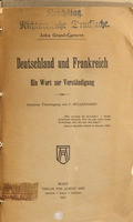 Deutschland und Frankreich : ein wort zur verständigung / Deutsche übertragung von P. Müllendorff ...