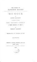Memoir, by Léon Daudet : to which is added The Daudet Family ("Mon frere et moi"), by Ernest Daudet / translated by Charles De Kay; illustrated.