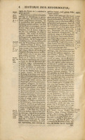 Uitvoerige en onpartydige historie der Reformatie door Dr. Martin Luther en andere voortreflyke mannen : zedert den jare 1515 en vervolgens, in Duitschland en de aangrenzende ryken door Godts zegen gewrocht... : alles getrokken uit de authentike stukken, archiven, en geheime kancellery van de hertogen van Saxen... / beschreven door Vitus Lodewyk van Seckendorf... ; verduitscht, in een geheel nieuwe historische orde geschikt, en merkelyk vermeerdert door Elias Ferickius.