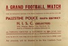 A GRAND FOOTBALL MATCH - PALESTINE POLICE VERSUS H.I.S.C – הספרייה הלאומית