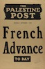 The Palestine Post - French advance – הספרייה הלאומית