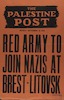 The Palestine Post - Red Army to Join Nazis at Brest Litovsk – הספרייה הלאומית