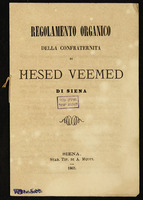 Regolamento organico della Confraternita di Hesed Veemed di Siena.