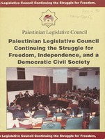 Palestinian Legislative Council continuing the struggle for freedom, independence, and a democratic civil society
