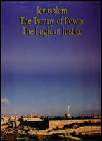Jerusalem: the tyranny of power, the logic of justice