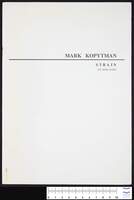Strain : for string quartet (manuscript) / Mark Kopytman.