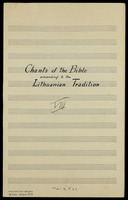 Chants of the Bible according to the Lithuanian Tradition (manuscript).