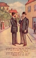 [A funny talk between to Jewish men].