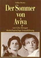 Der Sommer von Aviya von Gila Almagor.