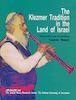 The Klezmer tradition in the Land of Israel : transcriptions and commentaries – הספרייה הלאומית