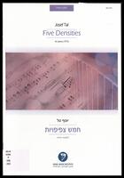Five densities : for piano(1975) / Josef Tal.