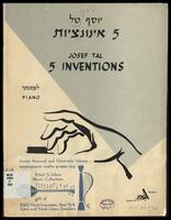 5 inventions : for piano / Josef Tal.