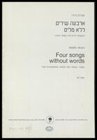 Four songs without words : for children's choir and piano (1993) / André Hajdu.