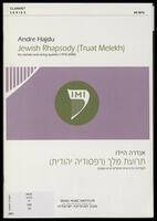 Jewish rhapsody (truat melekh) : for clarinet and string quartet (1974/2008) / Andre Hajdu.
