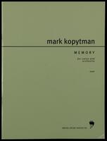 Memory : Mark Kopytman. : for voice and symphony orchestra).