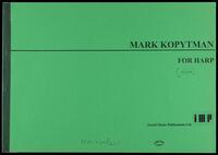 For harp / Mark Kopytman.