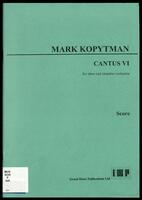 Cantus VI for oboe and chamber orchestra : the score / Mark Kopytman.