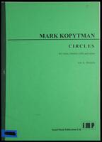 Circles for voice, clarinet, cello and piano : [from Life of the world to come] / Mark Kopytman ; text A. Abulafia.
