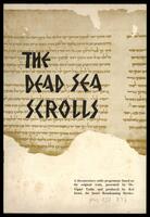 The Dead Sea Scrolls, a documentary radio programme, presented by Dr. Yigael Yadin .[archival material].