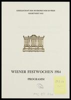 Gesellschaft der Musikfreunde in Wien, Wiener Festwochen 1984, Programm .[archival material].