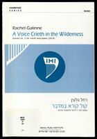 A Voice Crieth in the Wilderness : Sonata no. 2 : for violin and piano (2010) / Rachel Galline.