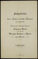 Festgedichte zur Silbernen Hochzeit des Kaiserpaares 1879 und zur Vermählung des Kronprinzen Erzherzog Rudolf 1881.