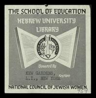 Ex libris The National Council of Jewish Women to the School of Education Hebrew University Israel.