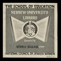 Ex libris The Hebrew University Library, The School of Education. National Council of Jewish Women.