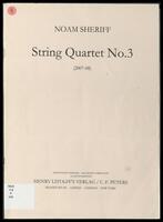 String quartet no. 3 (2007-08) / Noam Sheriff.