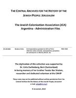 Correspondencia general de JCA de París: informes sobre colonias, presupuestos, proyectos de colonización en Bolivia, Brasil, etc.