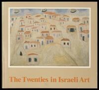 Exhibition Catalog "The Twenties In Israeli Art" 1982.