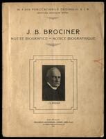 J . B. Brociner. Notiţe biografice. Notice biographique. Bucureşti.