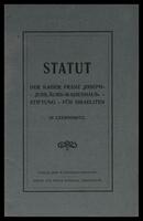Statut der Kaiser Franz Joseph-Jubiläums-Waisenhaus-Stiftung für Israeliten in Czernowitz.
