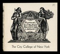 Raphael Gitelson Palestine Library 1890-1921, The City College of New York bookplate.