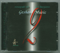Gesher music. [music from the plays 1995-2001]. Avi Benjamin.