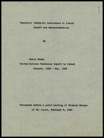 Practical Technical Assistance to Israel, Report and Recommedations By Boris Stern, United Nations Technical Expert to Israel, January 1952 - May 1953.