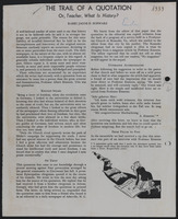 THE TRAIL OF A QUATATION - Or, Teacher, What Is History? By Rabbi Jacob D. Schwarz, 1939.