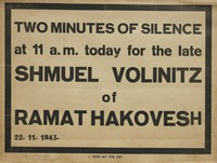Two Minutes of Silence at 11 a.m. today for the late Shmuel Volinitz.
