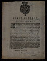 Carlo Secondo per la gratia di Dio Duca di Mantova, Monferrato, Neuers, Carlovilla, Rethel, &c.