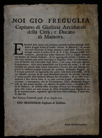 Noi Gio[vanni] Freguglia Capitano di Giustizia Arciducale della Citta, e Ducato di Mantova.
