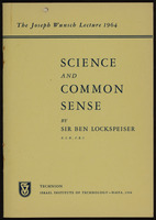 The Joseph Wunsch Lecture - Science and Common Sense.