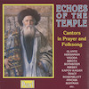 Echoes of the temple [cantors in prayer and folksong].